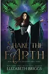 Shake the Earth