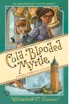 Cold-Blooded Myrtle