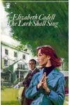 The Lark Shall Sing