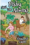 Last Straw for Harriet/Fishy, Said the Admiral