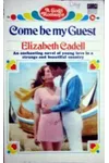 Come be My Guest
