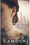 A Dangerous Legacy