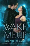 Wake Me Up