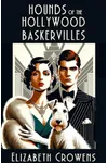 Hounds of the Hollywood Baskervilles