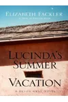Lucinda's Summer Vacation