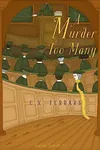 A Murder Too Many