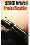 Breath of Suspicion