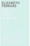 The March Hare Murders