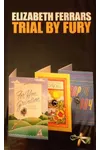 Trial By Fury