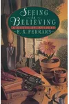 Seeing is Believing