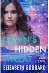 Dawn's Hidden Threat