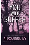 You Will Suffer