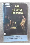 God So Loved the World
