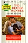 Two Brothers And A Bride