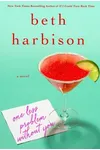 One Less Problem Without You (As:Beth Harbison)