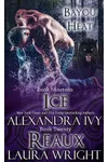 Ice/Reaux