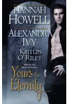 Yours for Eternity / Taken by Darkness