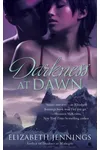 Darkness at Dawn
