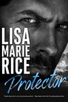 Protector (As: Lisa Marie Rice)