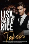 Taken (As:Lisa Marie Rice)