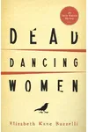 Dead Dancing Women