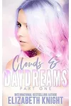 Clouds & Daydreams