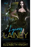 Lying Lainey