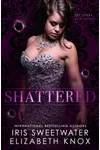 Shattered