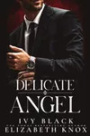 Delicate Angel