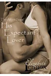 His Expectant Lover