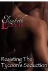 Resisting the Tycoon’s Seduction