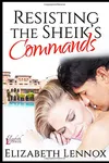 Resisting the Sheik's Commands