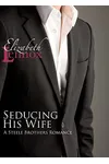 Seducing his Wife