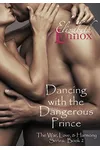 Dancing with the Dangerous Prince