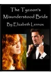The Tycoon's Misunderstood Bride