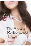 The Sheik's Rediscovered Lover