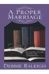 A Proper Marriage