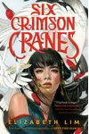 Six Crimson Cranes