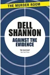 Against the Evidence