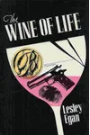 The Wine of Life