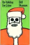 No Holiday for Crime