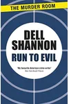 Run to Evil