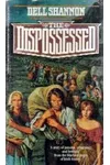 The Dispossessed (As:Dell Shannon)