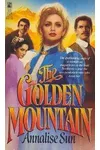 The Golden Mountain (As: Annalise Sun)