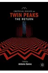 Critical Essays on Twin Peaks: The Return