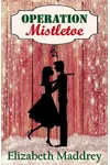 Operation Mistletoe