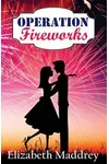 Operation Fireworks