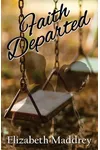 Faith Departed