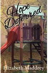 Hope Deferred
