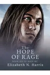 The Hope of Rage